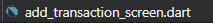 File add_transaction_screen.dart